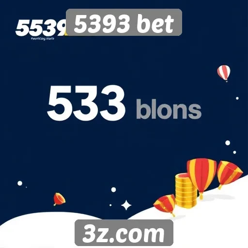 5393 bet oferece bônus atrativos para novos usuários
